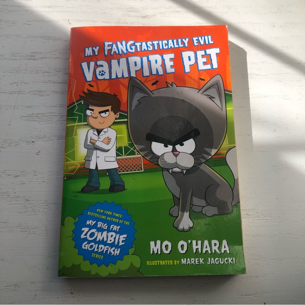 My Fantastically Evil Vampire Pet by Mo O’hara